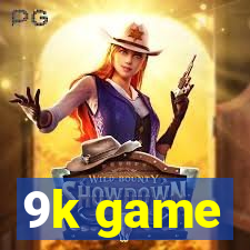 9k game